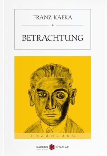 Betrachtung (Almanca) %14 indirimli Franz Kafka