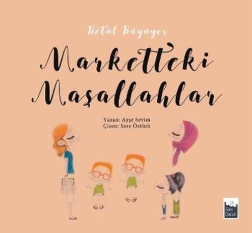 Betül Büyüyor - Marketteki Maşallahlar Ayşe Sevim