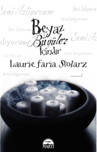 Beyaz Büyüler İçindir %25 indirimli Laurie Faria Stolarz