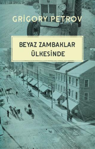 Beyaz Zambaklar Ülkesinde %17 indirimli Grigory Petrov