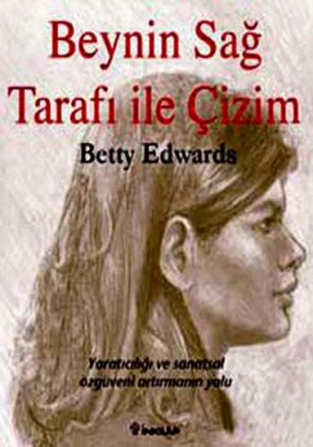 Beynin Sağ Tarafı ile Çizim %15 indirimli Betty Edwards