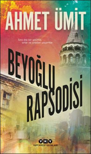 Beyoğlu Rapsodisi %18 indirimli Ahmet Ümit