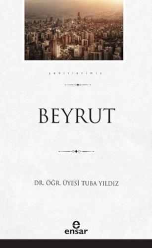 Beyrut (Şehirlerimiz-5) %18 indirimli Tuba Yıldız