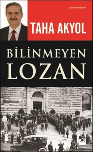 Bilinmeyen Lozan %10 indirimli Taha Akyol