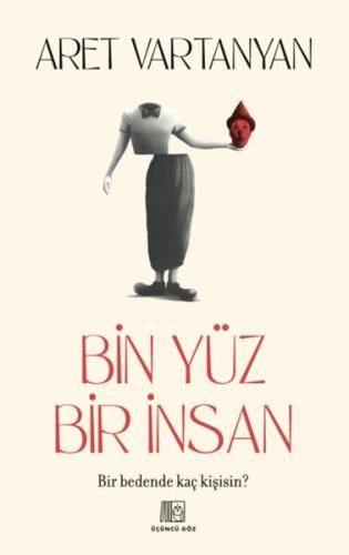 Bin Yüz Bir İnsan Aret Vartanyan