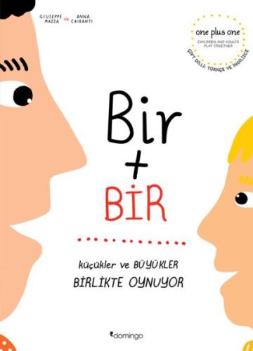 Bir Artı Bir: Küçükler ve Büyükler Birlikte Oynuyor (Çift Dilli) %17 i