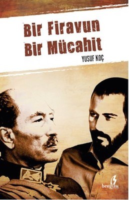 Bir Firavun Bir Mücahit %15 indirimli Yusuf Koç