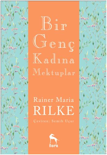 Bir Genç Kadına Mektuplar %10 indirimli Rainer Maria Rilke