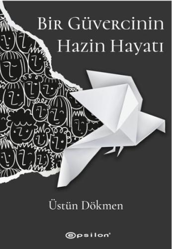 Bir Güvercinin Hazin Hayatı %10 indirimli Üstün Dökmen