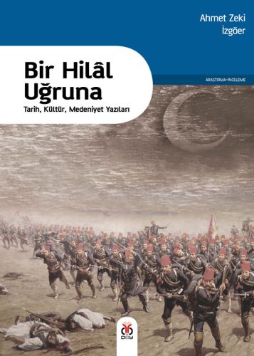 Bir Hilal Uğruna %17 indirimli Ahmet Zeki İzgöer