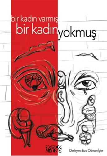 Bir Kadın Varmış Bir Kadın Yokmuş Kolektif