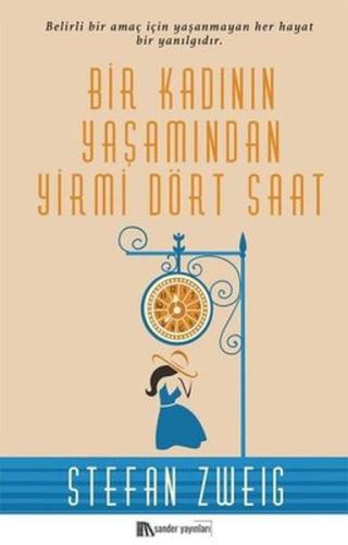 Bir Kadının Yaşamından Yirmi Dört Saat %15 indirimli Stefan Zweig