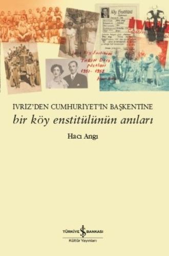 Bir Köy Enstitülünün Anıları %31 indirimli Hacı Angı