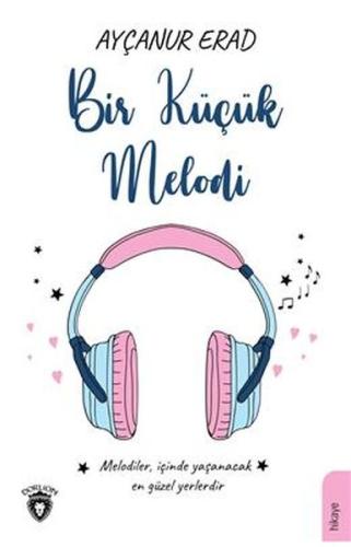 Bir Küçük Melodi %25 indirimli Ayçanur Erad