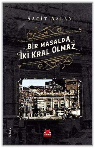 Bir Masalda İki Kral Olmaz %14 indirimli Sacit Aslan