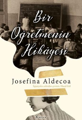 Bir Öğretmenin Hikâyesi %25 indirimli Josefine Aldecoa