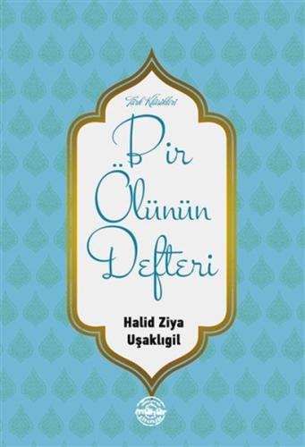 Bir Ölünün Defteri Halid Ziya Uşaklıgil