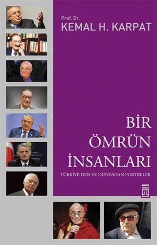 Bir Ömrün İnsanları %15 indirimli Kemal H. Karpat