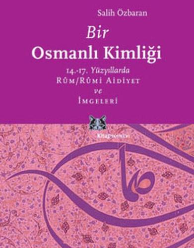 Bir Osmanlı Kimliği %13 indirimli Salih Özbaran