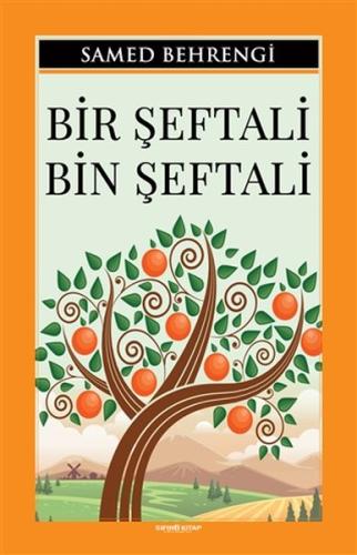 Bir Şeftali Bin Şeftali %23 indirimli Samed Behrengi