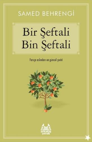 Bir Şeftali Bin Şeftali %10 indirimli Samed Behrengi