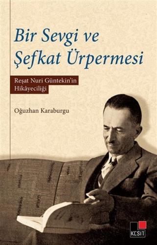 Bir Sevgi ve Şefkat Ürpermesi %8 indirimli Oğuzhan Karaburgu