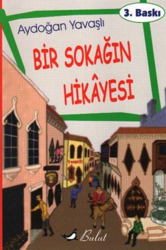 Bir Sokağın Hikayesi %15 indirimli Aydoğan Yavaşlı