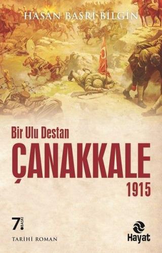 Bir Ulu Destan Çanakkale 1915 %20 indirimli Hasan Basri Bilgin