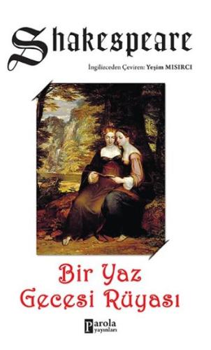 Bir Yaz Gecesi Rüyası William Shakespeare