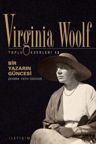 Bir Yazarın Güncesi / Toplu Eserleri 12 %10 indirimli Virginia Woolf