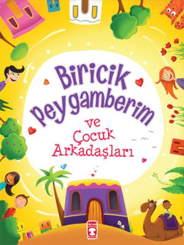 Biricik Peygamberim ve Çocuk Arkadaşları Mehmet Emin Ay