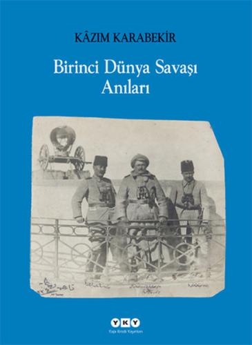 Birinci Dünya Savaşı Anıları %18 indirimli Kazım Karabekir