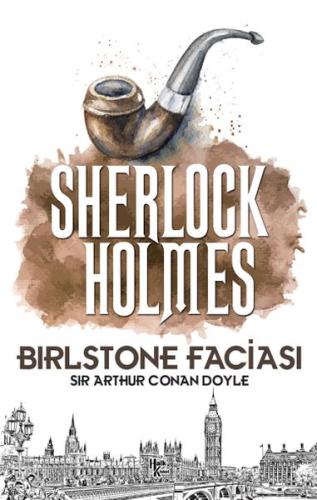 Birlstone Faciası Sir Arthur Conan Doyle