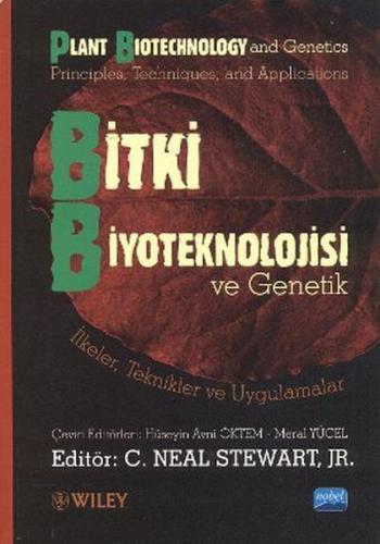 Bitki Biyoteknolojisi ve Genetik İlkeler Teknikler ve Uygulamalar C. N