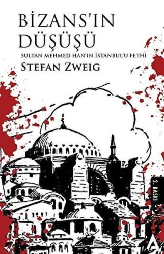 Bizans'In Düşüşü Stefan Zweıg