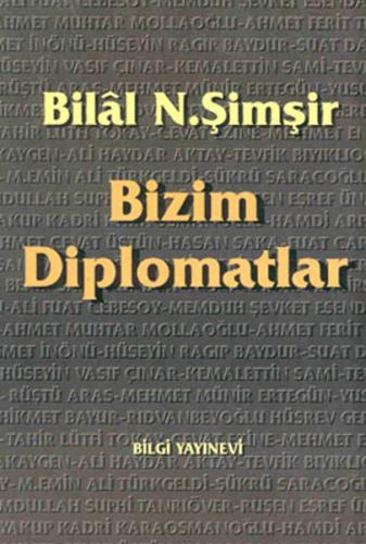 Bizim Diplomatlar %15 indirimli Bilal N. Şimşir