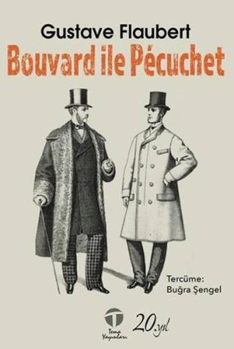 Bouvard ile Pécuchet Gustave Flaubert