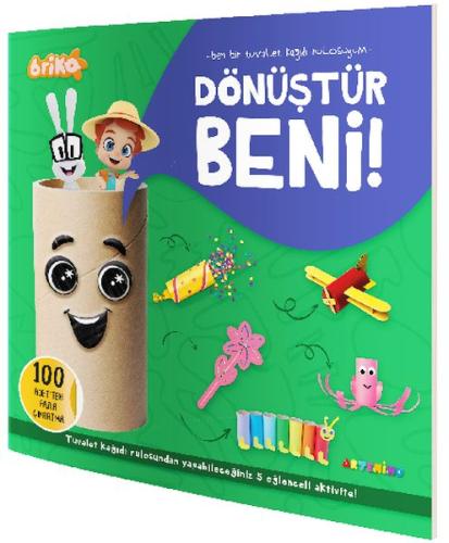 Briko Dönüştür Beni! – Ben Bir Tuvalet Kağıdı Rulosuyum %13 indirimli 