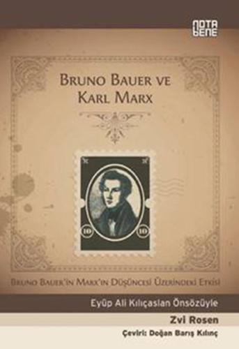 Bruno Bauer ve Karl Marx Zvi Rosen