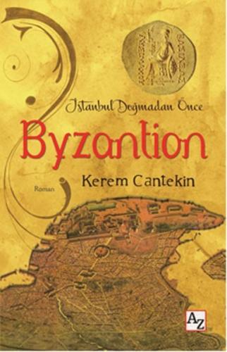 Byzantion İstanbul Doğmadan Önce %23 indirimli Kerem Cantekin