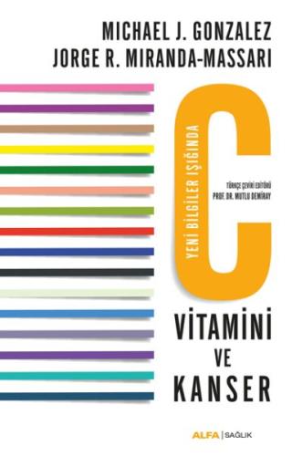 C Vitamini ve Kanser - Yeni Bilgilendirme Eşliğinde %10 indirimli Mich