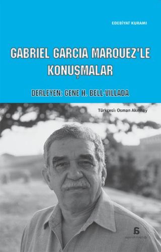 Cabriel Garcia Marquez'le Konuşmalar %10 indirimli Gene H. Bell-Villad