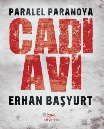 Cadı Avı Paralel Paranoya Erhan Başyurt