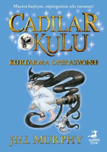 Cadılar Okulu 5 - Kurtarma Operasyonu Jıll Murphy