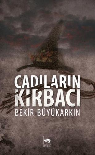 Cadıların Kırbacı %19 indirimli Bekir Büyükarkın