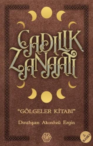 Cadılık Zanaatı - Gölgeler Kitabı Dırahşan Akınözü Ergin