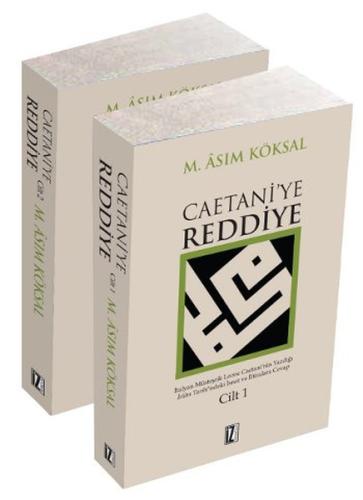 Caetani'ye Reddiye (2 Kitap Takım) %15 indirimli M. Asım Köksal