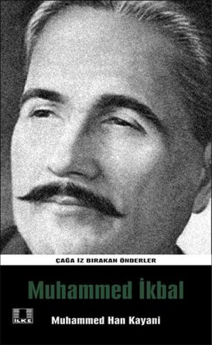 Çağa İz Bırakan Önderler - Muhammed İkbal %17 indirimli Muhammed Han K