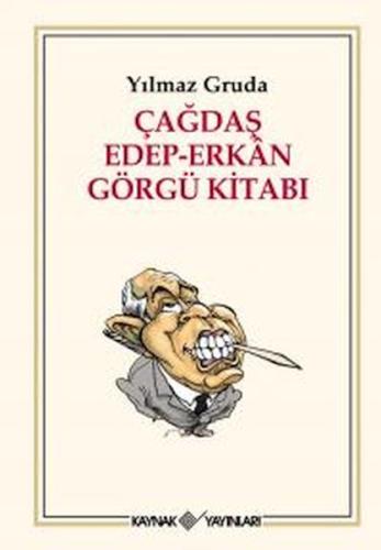 Çağdaş Edep-Erkan Görgü Kitabı %15 indirimli Yılmaz Gruda