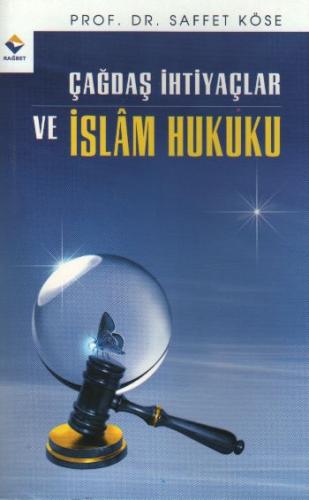 Çağdaş İhtiyaçlar ve İslâm Hukuku %20 indirimli Saffet Köse